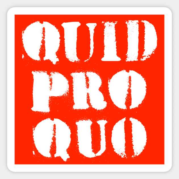 Quid Pro Quo (white) Sticker by MotiviTees